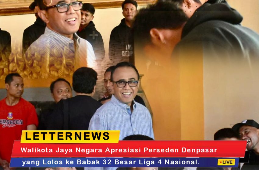  Walikota Jaya Negara Apresiasi Perseden Denpasar yang Lolos ke Babak 32 Besar Liga 4 Nasional