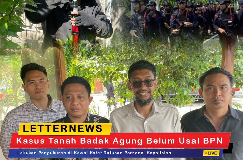 Kasus Tanah Badak Agung Belum Usai BPN Lalukan Pengukuran di Kawal Ratusan Personel Kepolisian
