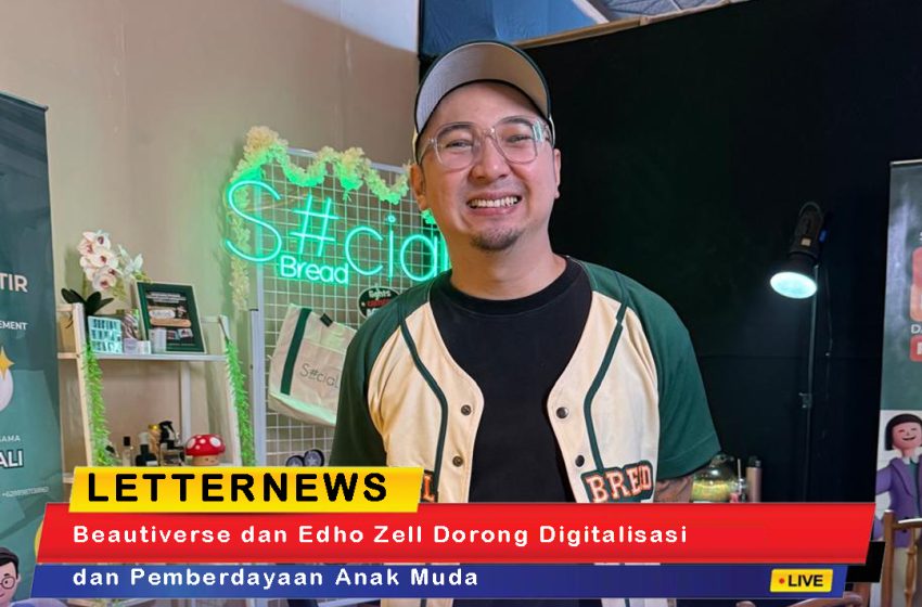 Beautiverse dan Edho Zell Dorong Digitalisasi dan Pemberdayaan Anak Muda