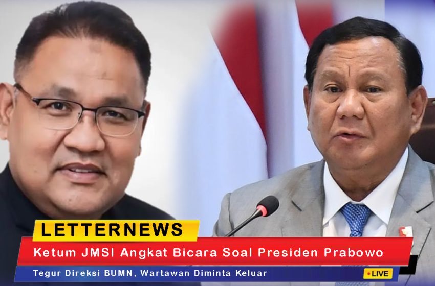  Ketum JMSI Angkat Bicara Soal Presiden Prabowo Tegur Direksi BUMN, Wartawan Diminta Keluar
