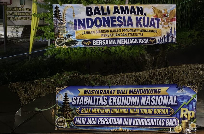  Sasar Gerbang Wisata, Rentetan Spanduk Jaga NKRI dan Stabilitas Ekonomi Muncul di Bali