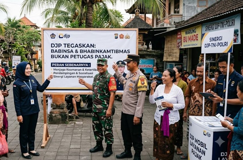  DJP Tegaskan Babinsa dan Bhabinkamtibmas Bukan Petugas Pajak, Ini Peran Sebenarnya